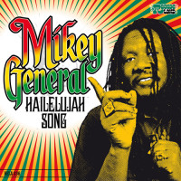 Mikey General – Hailelujah Song