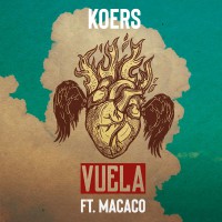 Koers ft Macaco – Vuela