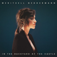 Meritxell Neddermann – In The Backyard Of The Castle
