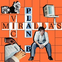 Vic Mirallas – Plan B